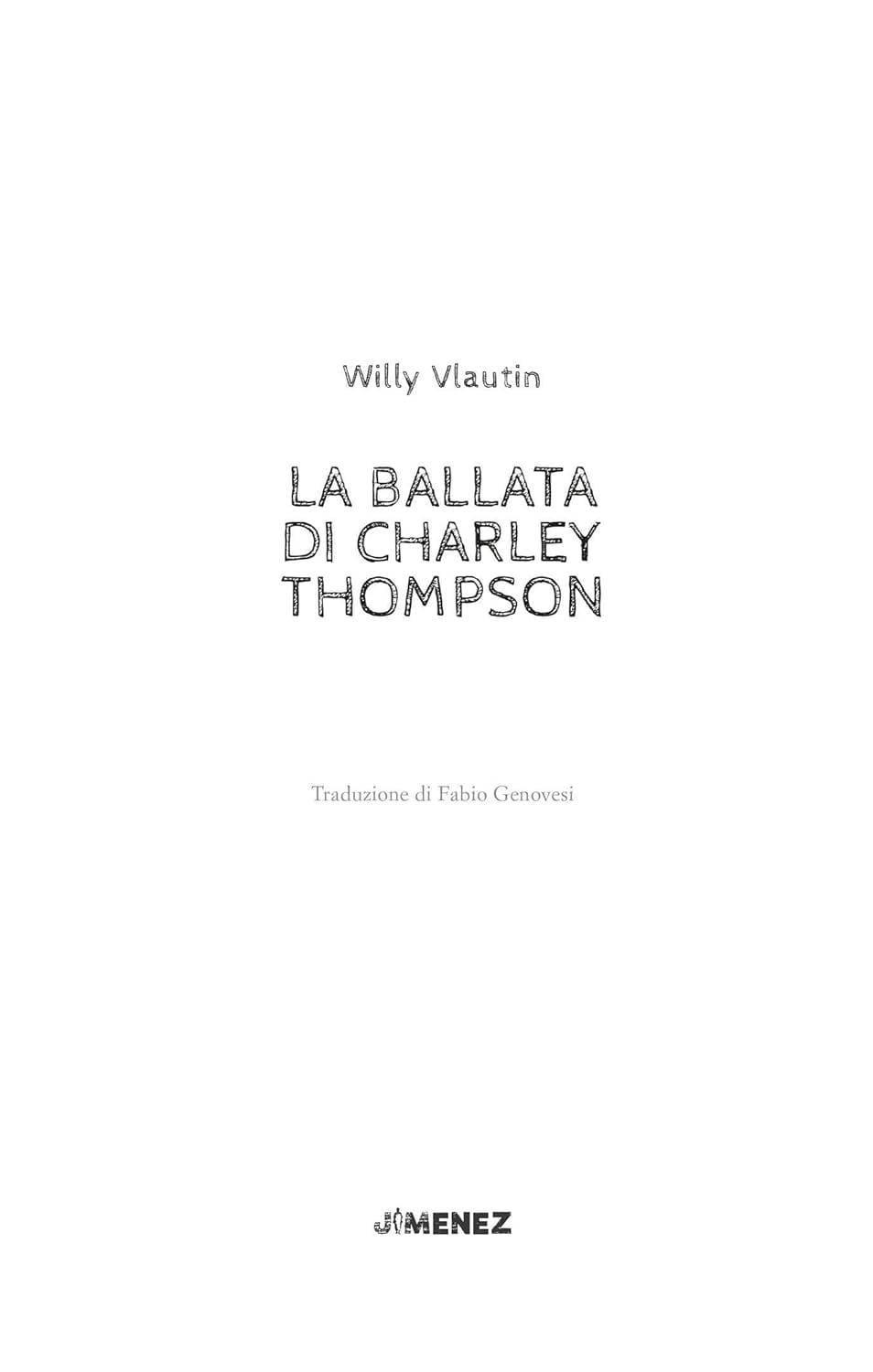 Willy Vlautin La ballata di Charley Thompson (Paperback)