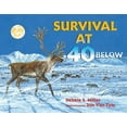 thumbnail image 1 of Pre-Owned Survival at 40 Below (Paperback) 0802723616 9780802723611, 1 of 1