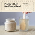 thumbnail image 2 of NaturaleBio Organic Psyllium Husk 1.5 lb | Pure Fiber Herbal Supplement | 99% Purity, Natural, Vegan, 2 of 10