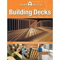thumbnail image 1 of Pre-Owned Building Decks: All the Information You Need to Design & Build Your Own Deck (Paperback) 1591865816 9781591865810, 1 of 1