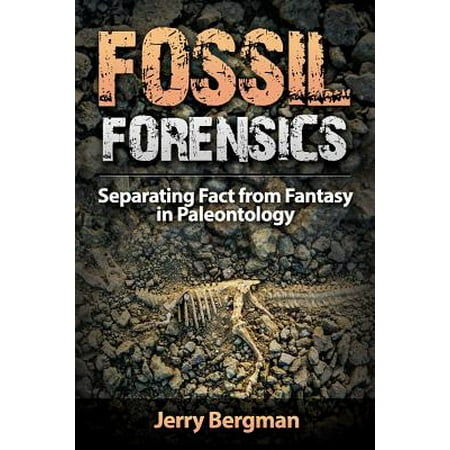 Fossil Forensics : Separating Fact from Fantasy in (Best Undergraduate Schools For Paleontology)