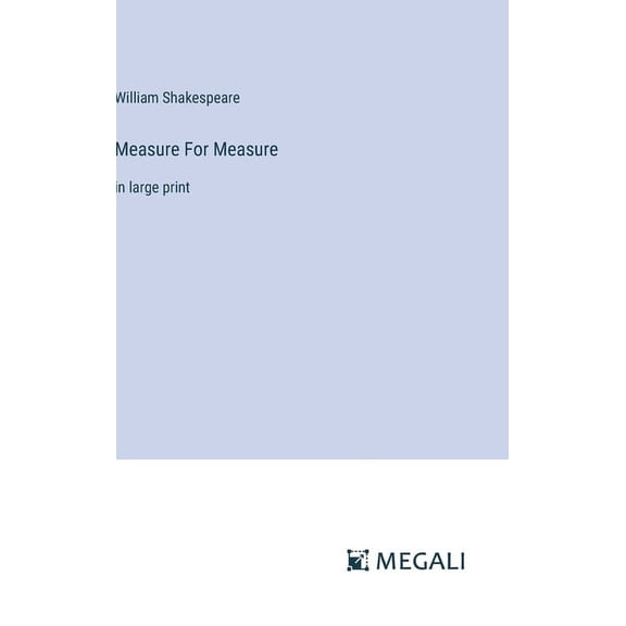 Measure For Measure: in large print (Hardcover)