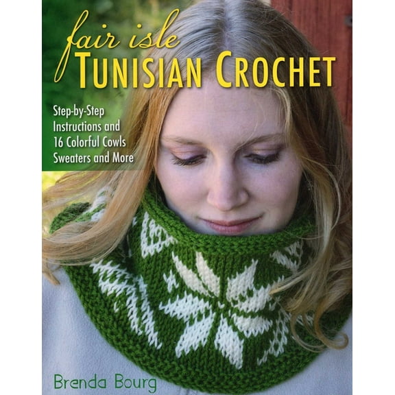 Fair Isle Tunisian Crochet, (Paperback)