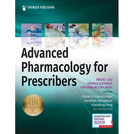 Pre-Owned Advanced Pharmacology for Prescribers A Comprehensive and Evidence-Based Pharmacology Reference Book for Advanced Practice Students and Clinicians 9780826195463 0826195466 Paperback Fi