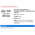 thumbnail image 2 of Rear Brake Pad and Rotor Kit - Compatible with 2005 - 2006 GMC Sierra 2500 HD, 2 of 2