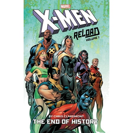 X-Men: Reload By Chris Claremont Vol. 1 : The End of