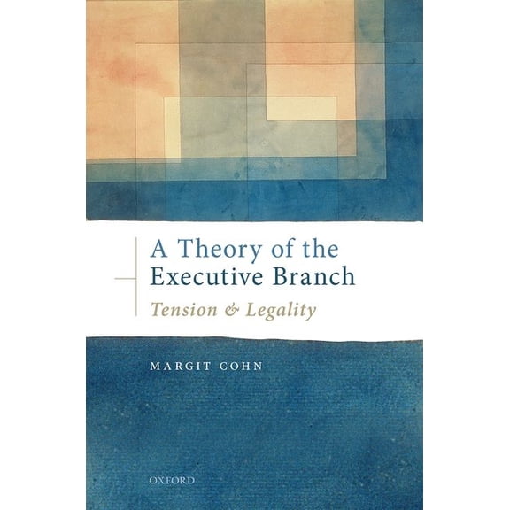 Theory of Executive Branch C, (Hardcover)