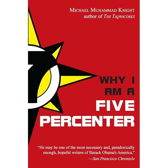 Pre-Owned Why I Am a Five Percenter (Paperback) 158542868X 9781585428687