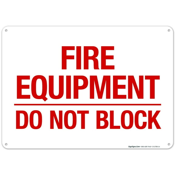 Fire Equipment Do Not Block Sign, Fire Safety Sign,