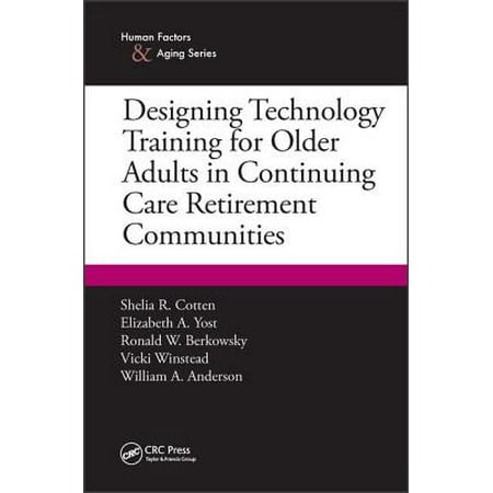 Designing Technology Training for Older Adults in Continuing Care Retirement
