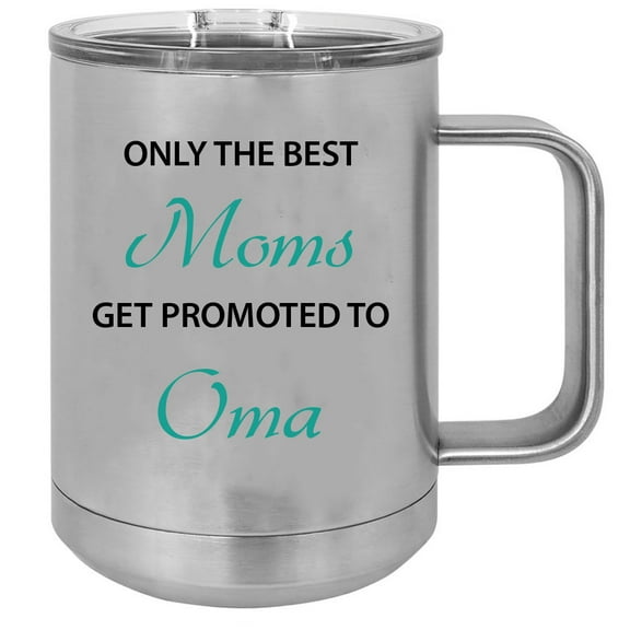 Only the Best Dads Get Promoted to Oma 15 oz Silver Stainless Steel Double-Walled Insulated Travel Handle Coffee Mug with Slider Lid
