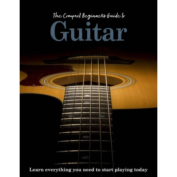 The Compact Beginner's Guide to Guitar, (Paperback)