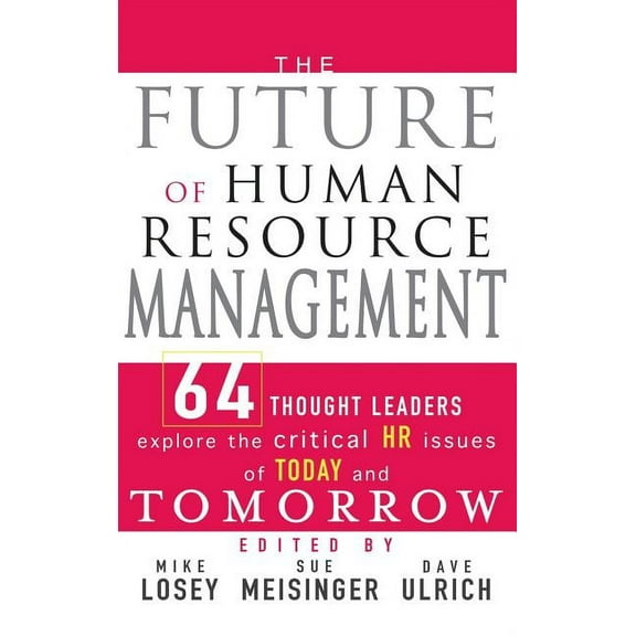 The Future of Human Resource Management, (Hardcover)