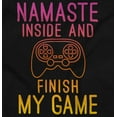 thumbnail image 2 of Gamer Namaste Inside Video Gaming Pun Women's Graphic T Shirt Tees Brisco Brands L, 2 of 5