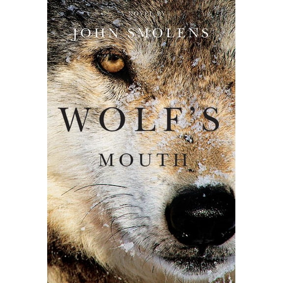 Wolf's Mouth, (Paperback)