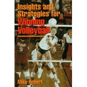 Insights & Strategies for Winning Volleyball, Used [Paperback]