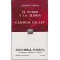 thumbnail image 1 of El poder y la gloria Â· Caminos sin ley Editorial Porrúa 9789700752136, 1 of 2