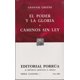 thumbnail image 1 of El poder y la gloria Â· Caminos sin ley Editorial Porrúa 9789700752136, 1 of 2
