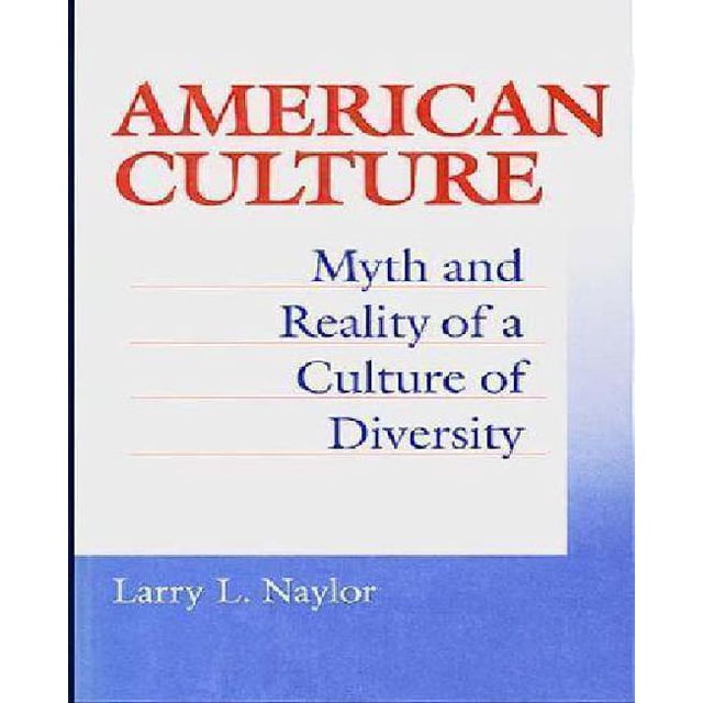 American Culture: Mythe et Réalité d'Une Culture de la Diversité