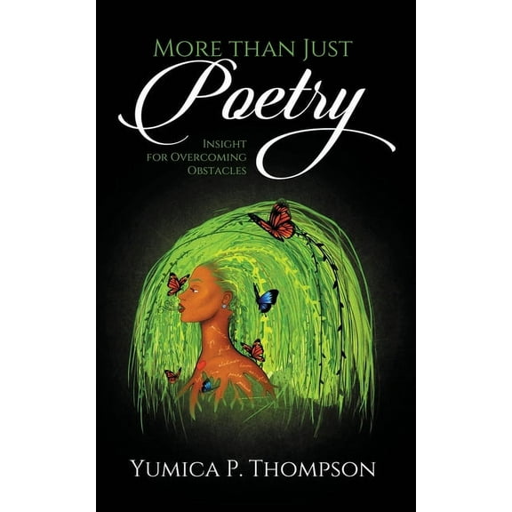 More than Just Poetry: Insight for Overcoming Obstacles, (Paperback)