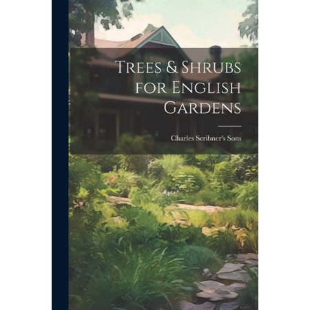 Trees & Shrubs for English Gardens (Paperback)