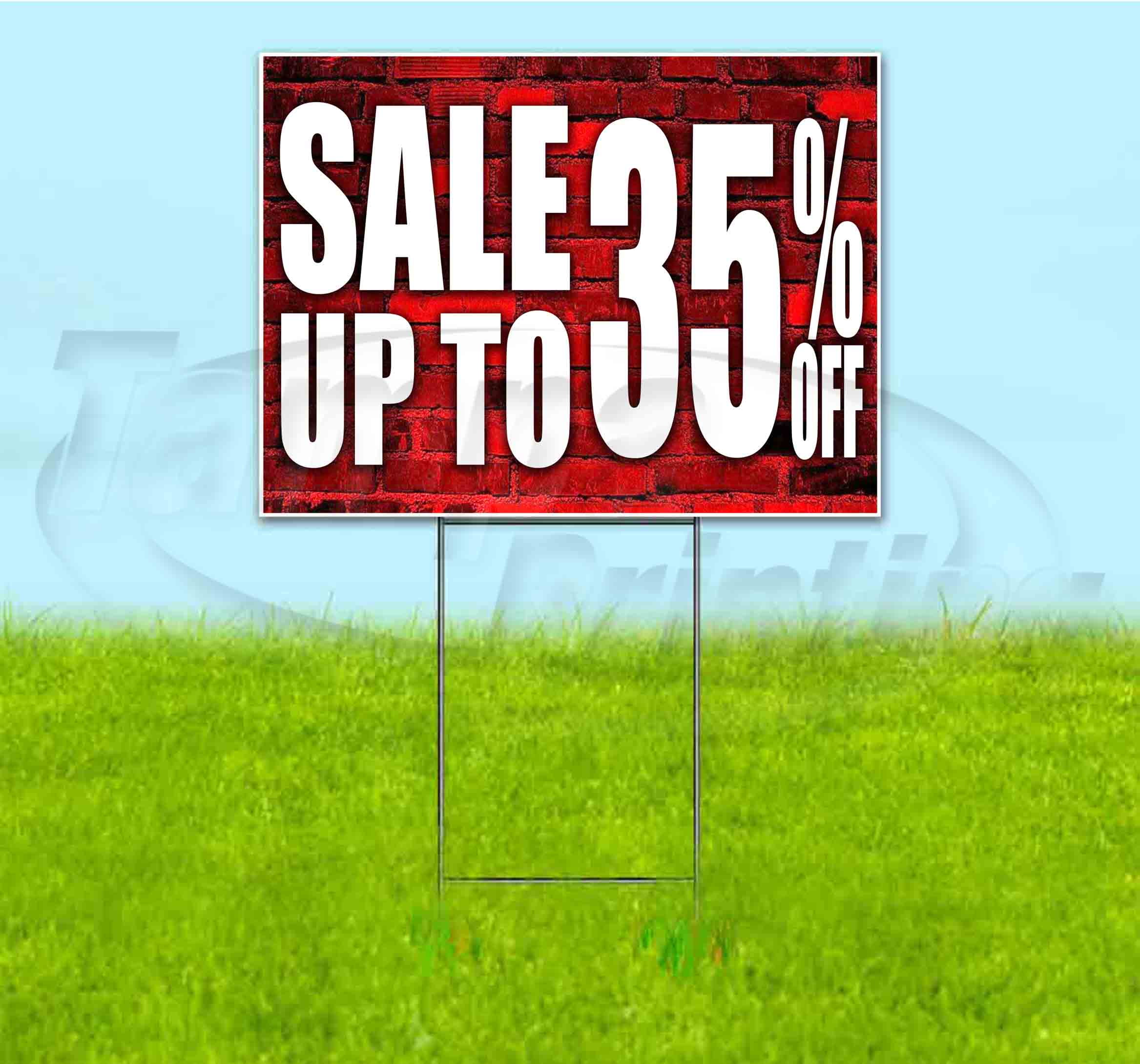 Sale Up To 35% Off (18" x 24") Yard Sign, Includes Metal Step Stake