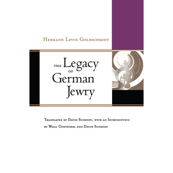 The Legacy of German Jewry (Hardcover)