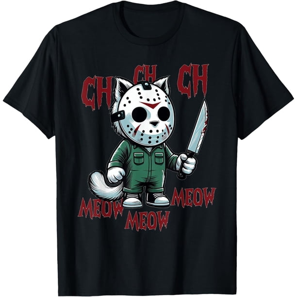 Ch Ch Meow Meow Meow - Camiseta de terror de película de gato
