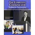 thumbnail image 1 of Pre-Owned The Competent Communicator Workbook for Communication: Interpersonal Business & Professional Public Speaking (Paperback) 1465224114 9781465224118, 1 of 1