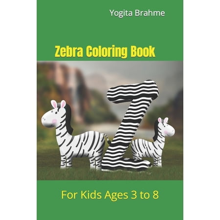 Zebra Coloring Book : For Kids Ages 3 to 8 (Paperback)