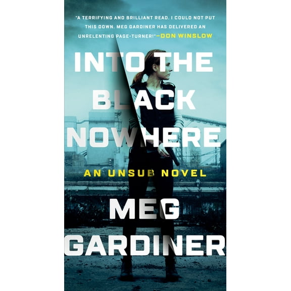 An Unsub Novel Into the Black Nowhere, Book 2, (Paperback)