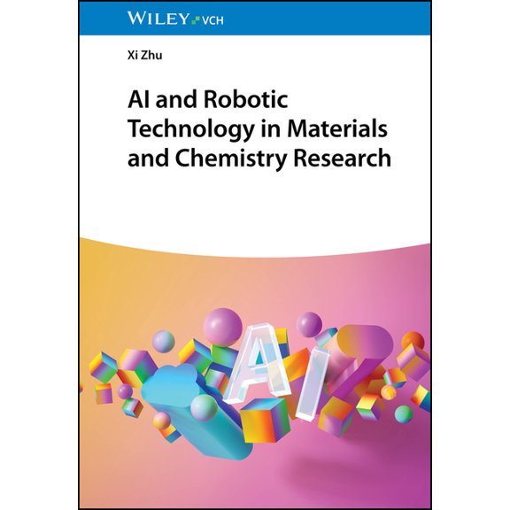 AI and Robotic Technology in Materials and Chemistry Research, (Hardcover)
