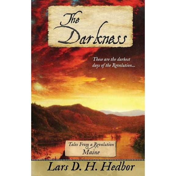 Tales from a Revolution The Darkness: Tales From a Revolution - Maine, (Paperback)