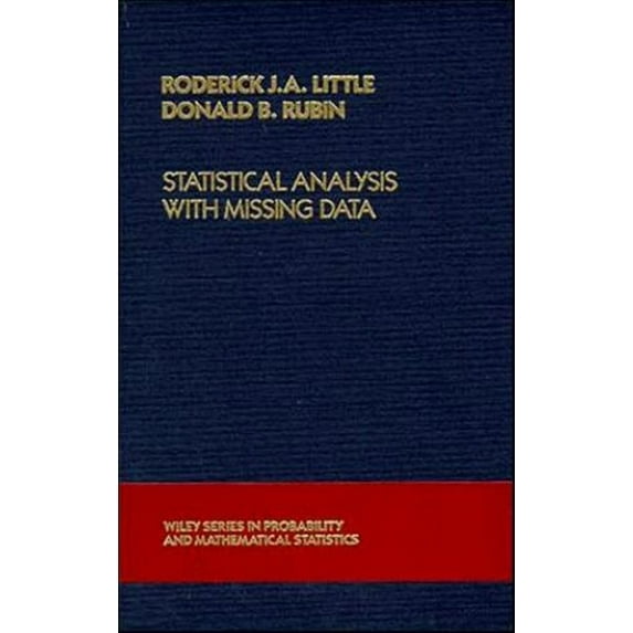 Pre-Owned Statistical Analysis With Missing Data (Wiley Series in Probability and Statistics) (Hardcover) 0471802549 9780471802549