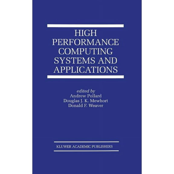 The Springer International Engineering a High Performance Computing Systems and Applications, Book 541, (Hardcover)
