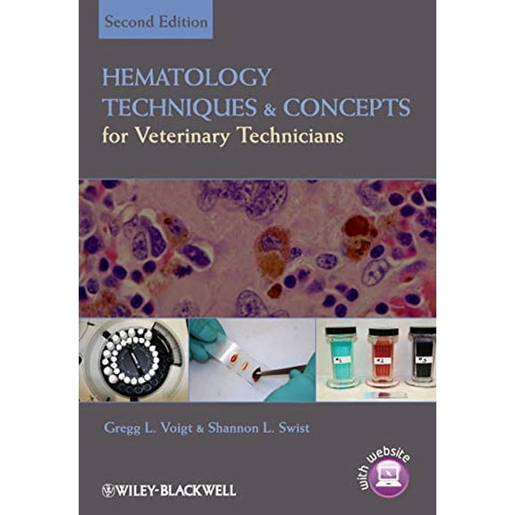 Pre-Owned Hematology Techniques and Concepts for Veterinary Technicians