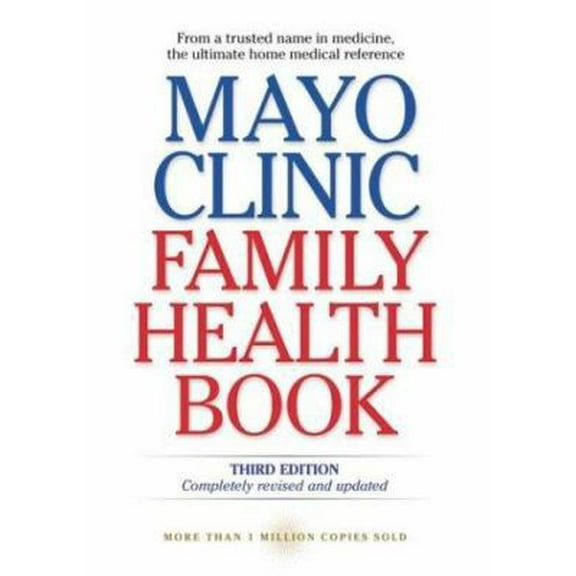 Pre-Owned Mayo Clinic Family Health Book, Third Edition (Hardcover) 0060002506 9780060002503