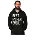 thumbnail image 4 of Best Father Ever Dad Fathers Day Hoodie Hooded Sweatshirt Men Brisco Brands X, 4 of 6