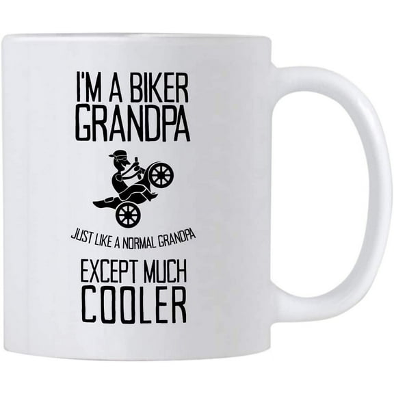 Biker Grandpa Mug. Just Like a Normal Except Much Cooler. 11 oz Funny Novelty Mug for Bikers. Cup for Motorcycle Grandfather on Birthday.