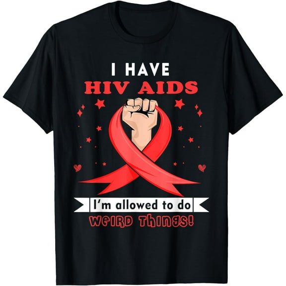t-shirt I have HIV AIDS Awareness T-Shirt mens，black，women，funny，journey，Crew Neck, Short Sleeve,custom clothing patterns.gift
