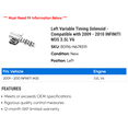 thumbnail image 2 of Left Variable Timing Solenoid - Compatible with 2009 - 2010 INFINITI M35 3.5L V6, 2 of 2