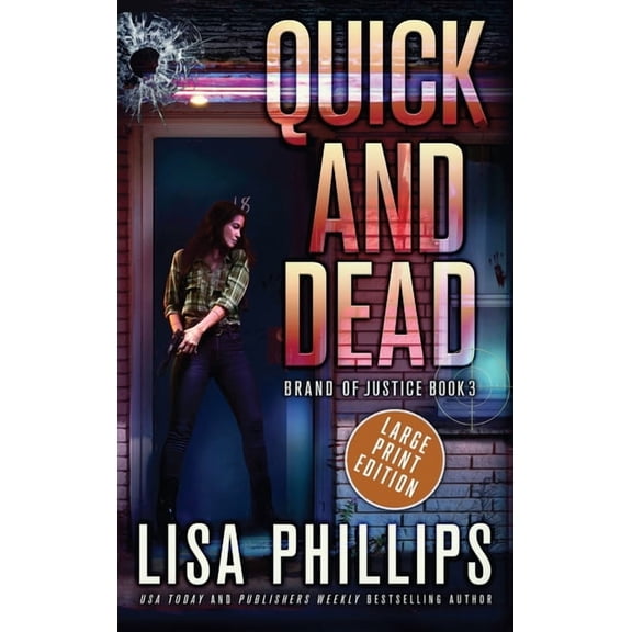Brand of Justice Quick and Dead, Book 3, (Hardcover)