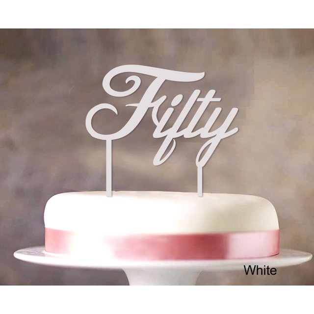 Fifty Custom Birthday Cake Topper Personalized Wedding Cake Topper Color Option Available 5-7 Inches Wide