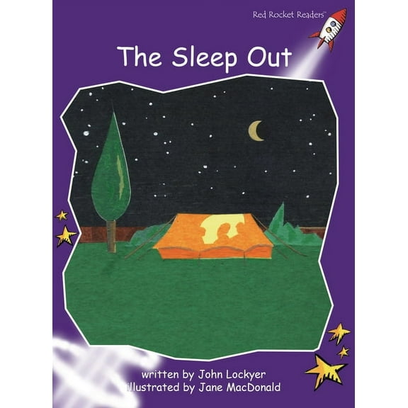 Red Rocket (Tm) Readers Fluency Level 3 The Sleep Out, (Paperback)