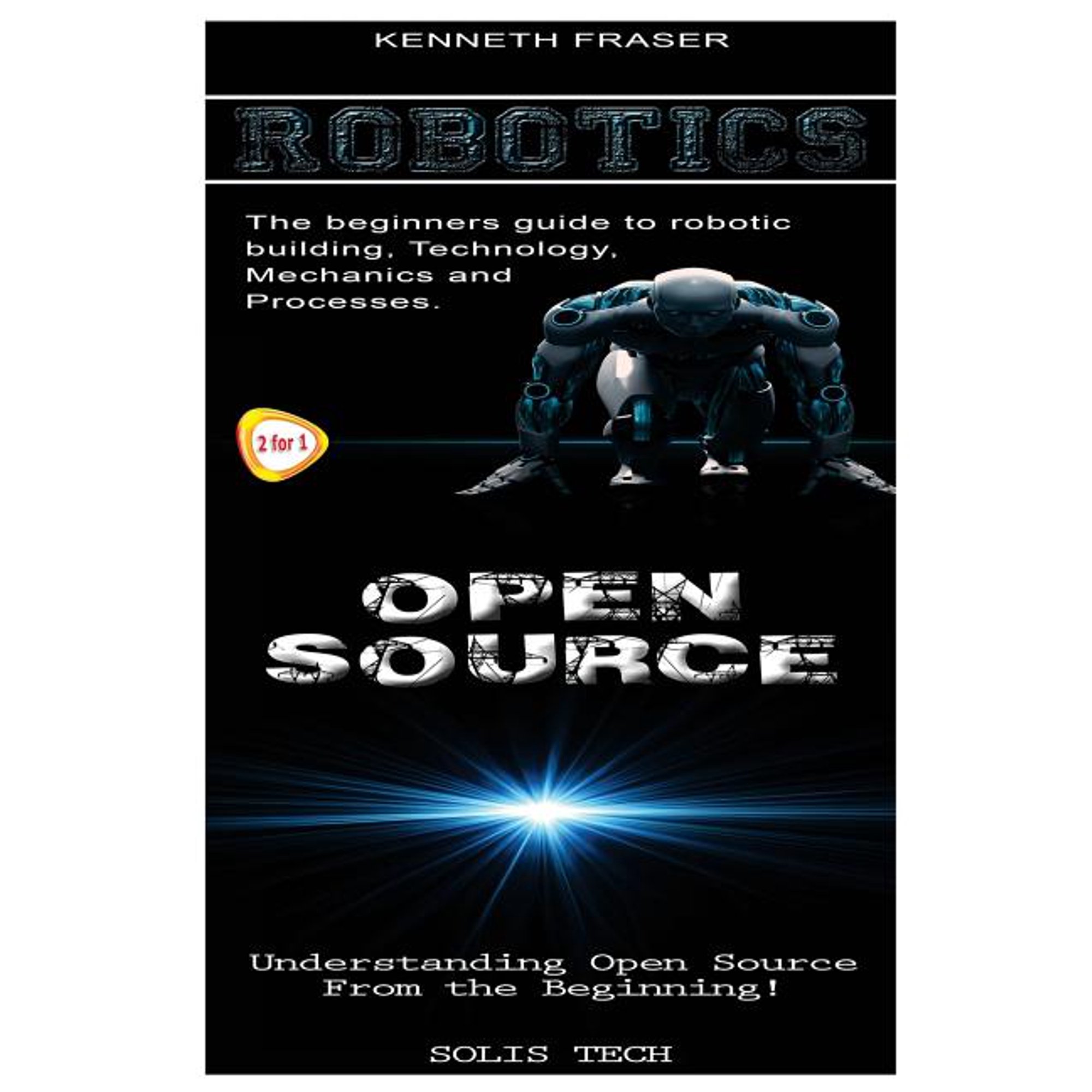 Robotics & Open Source (Paperback) by Solis Tech