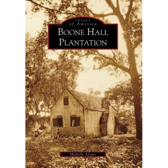 Pre-Owned Boone Hall Plantation (Paperback) 0738567256 9780738567259