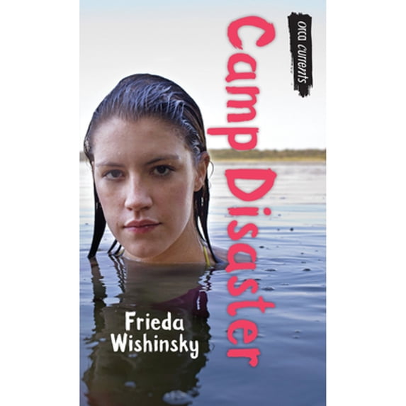 Pre-Owned Camp Disaster (Paperback) 1459811143 9781459811140