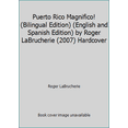 thumbnail image 1 of Pre-Owned Puerto Rico Magnifico! (Bilingual Edition) (English and Spanish Edition) by Roger LaBrucherie (2007) Hardcover (Hardcover) 093930239X 9780939302390, 1 of 1