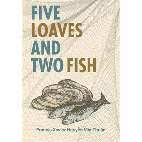 Pre-Owned Five Loaves & Two Fish (Paperback) 0819826766 9780819826763