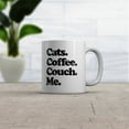 thumbnail image 2 of Cats Coffee Couch Me Mug Funny Kitten Caffeine Lovers Relaxing Novelty Cup - 11oz, 2 of 6